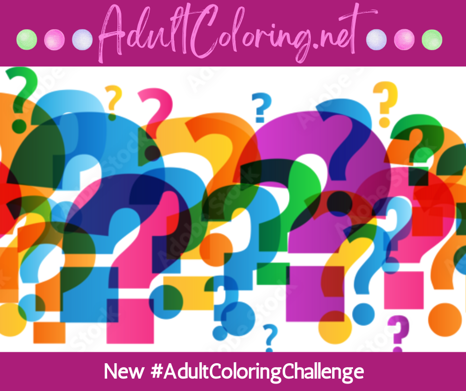 Adult Coloring Challenge